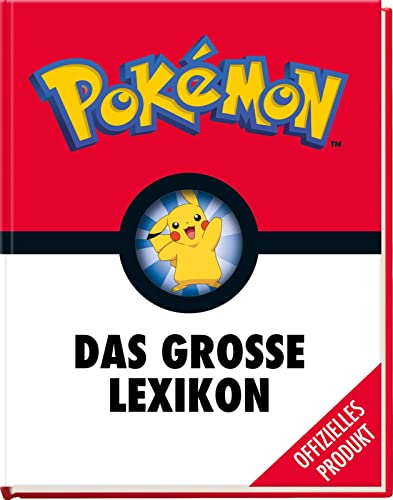 Pokémon: Das Lexikon: Mehr als 300 Seiten geballtes Wissen - alle kleinen und n Pokémon-! Gebunden